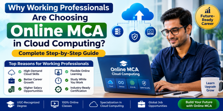 Why Working Professionals Are Choosing Online MCA in Cloud Computing?
